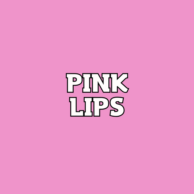 PINK LIPS